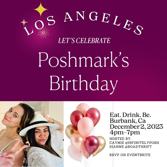 POSH N SIP ANNOUNCEMENTS / POSHMARK’S 12th BIRTHDAY CELEBRATION BURBANK, CA - Picture 3 of 14